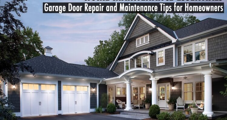 Tips for Garage Door Maintenance